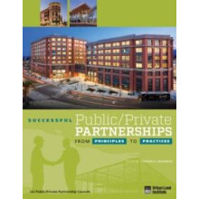 Successful PublicPrivate Partnerships From Principles to Practices by