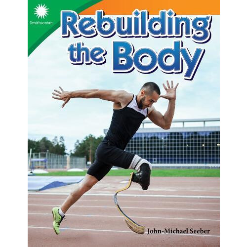 Rebuilding the Body