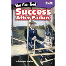 You Can Too! Success After Failure