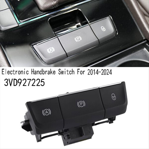3VD927225 Electronic Handbrake Switch Parking Brak