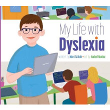 My Life with Dyslexia