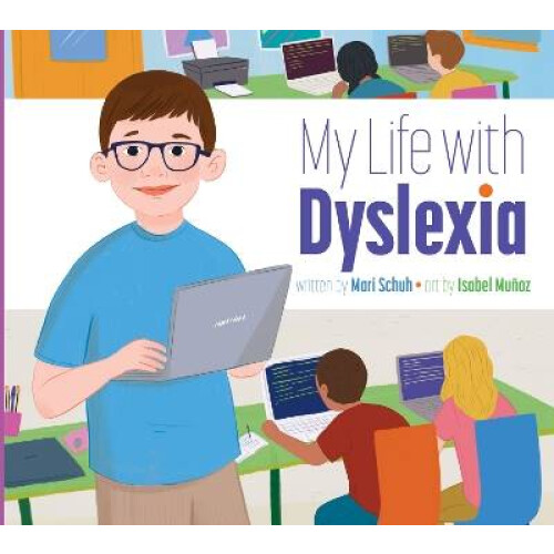 My Life with Dyslexia
