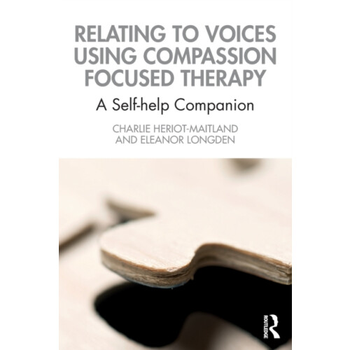 Relating to Voices using Compassion Focused Therapy by Eleanor Longden