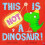 This Is NOT a Dinosaur by Barry Timms Hardcover Book 1