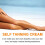 Quick Tan Self Tanning Cream with Natural Bronzer & Moisturizing 12