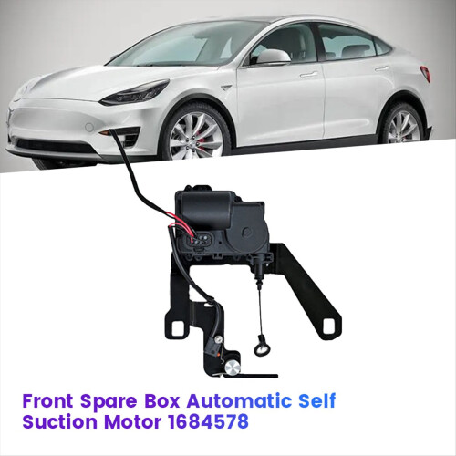 Car Front Spare Box Automatic Self Suction Motor 1684578 for MODEL Y P 2