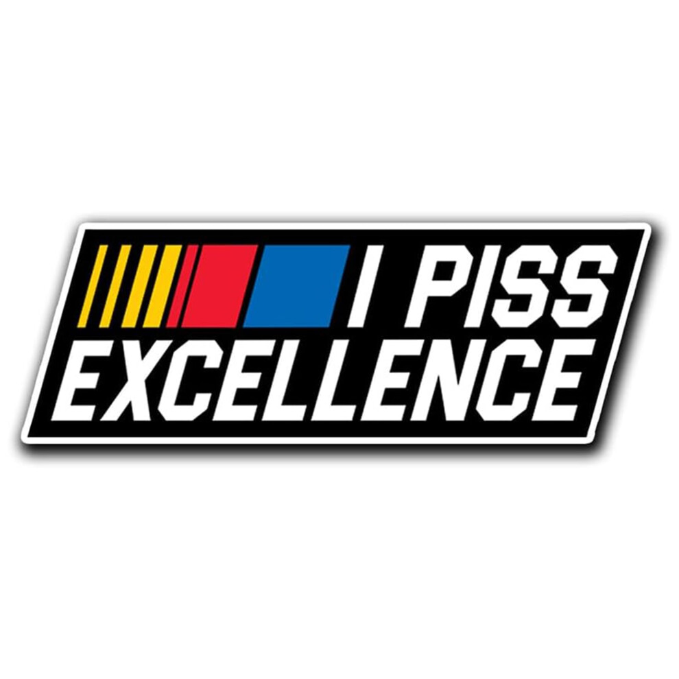 3 Pcs I Piss Excellence Racing Vinyl Sticker Set Waterproof Funny Bumper Decal For Car Truck Helmet 3 Inch 9001264905217