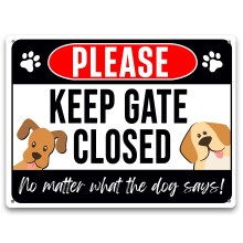 Funny Dog Sign Keep Gate Closed Weatherproof Rust Aluminum 9'x11' Easy Hanging