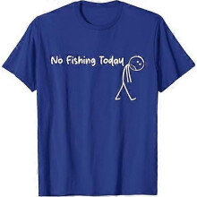 (L)Sad Stick Figure Fishing Lover No Fishing Today Fathers Day T-Shirt Men's Fashion Fisherman Feeling Saying Tee Y2k Novelty Gift