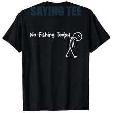 (L)Sad Stick Figure Fishing Lover No Fishing Today Fathers Day T-Shirt Men's Fashion Fisherman Feeling Saying Tee Y2k Novelty Gift