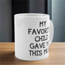 My Favorite Child Gave Me This Funny Coffee Mug-los Mejores Regalos Navidad para Mamá y Papá-Idea Regalo de Navidad de Gag Hija,Hijo,NiñOs- Regalo