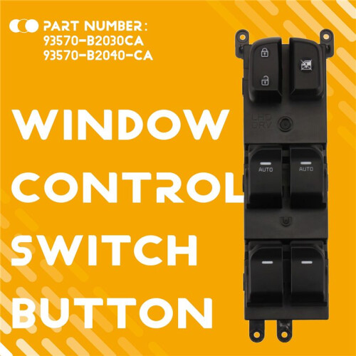 New 2 AUTO Front Left Power Window Main Control  Regulator Button for  SOUL 2014-2019 93570B2030CA 93570B2040CA 1