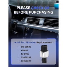 AC Pressure Sensor Replacement Part Number SW 2962C 152962 52466358 Air Conditioning Refrigerant Pressure Sensor