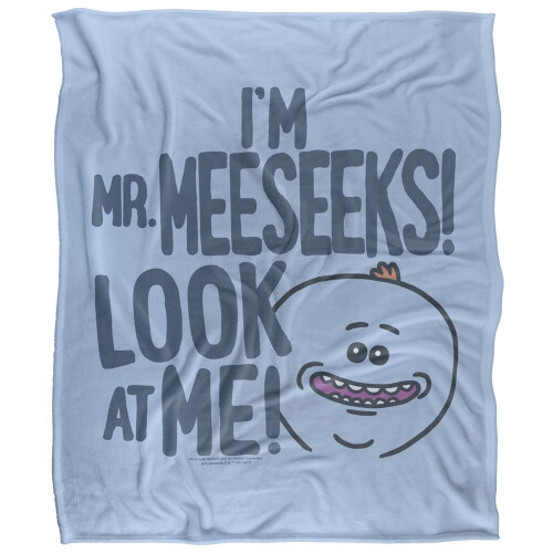 Rick And Morty Rick And Morty Look At Me Mr Meeseeks Blanket