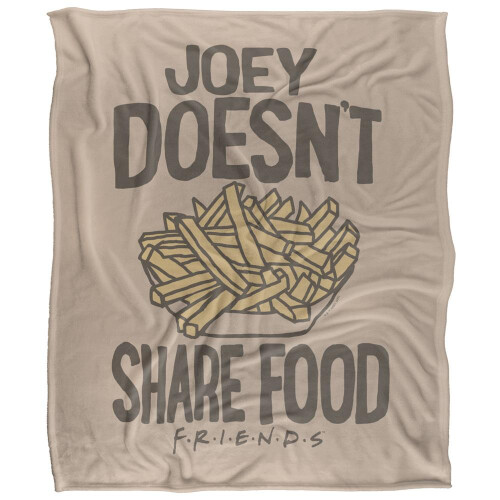 Friends Friends Joey Doesnt Share Food Blanket