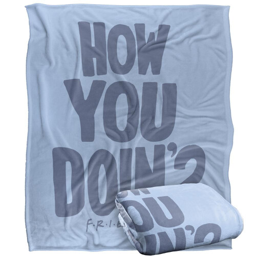 Friends Friends How You Doin? Blanket 2