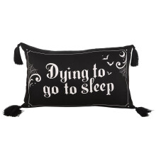 Something Different Dying to Go to Sleep Satin Cushion