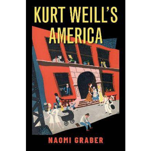 Kurt Weill's America