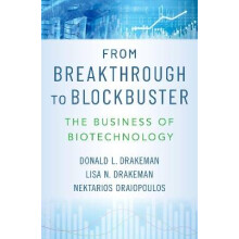 From Breakthrough to Blockbuster by Oraiopoulos Nektarios University L