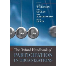 The Oxford Handbook of Participation in Organizations