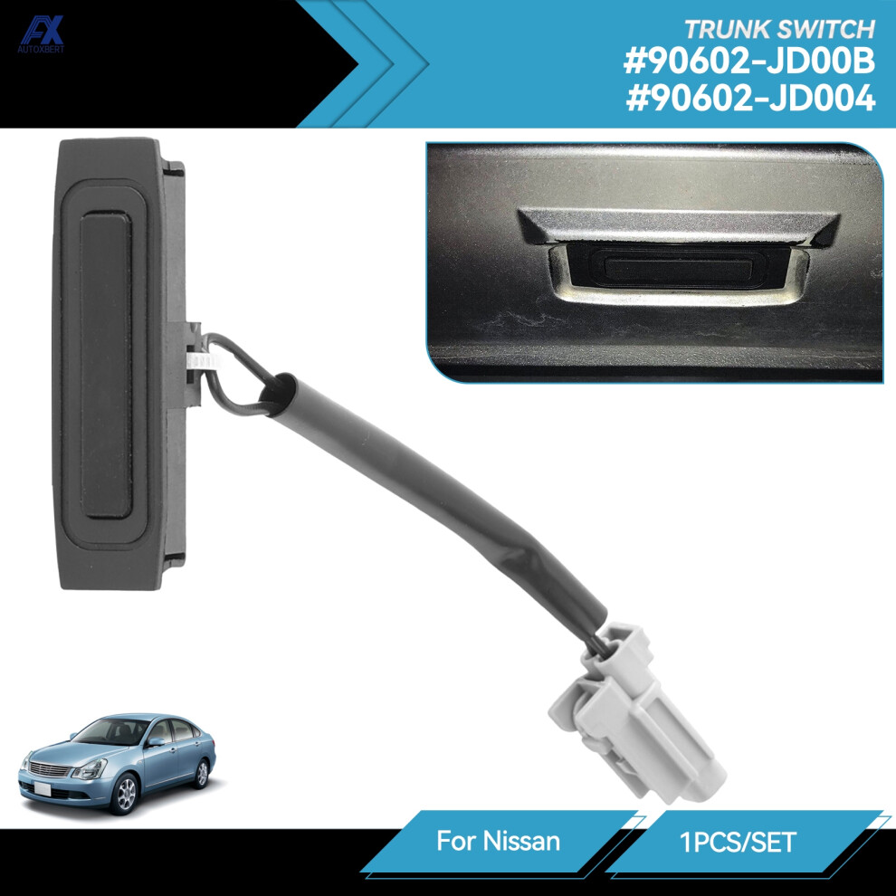 For Nissan Qashqai J10 Note E11 2005-2014 Tailgate Switch Trunk Lid Opening Button 90602-Jd004 90602-Jd00b 90602Jd004 90602Jd00b 6935161461923
