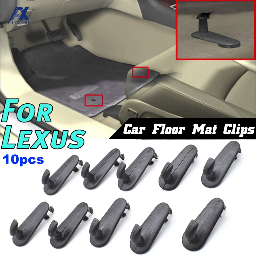 10Pcs Car Floor Mat Clips For Lexus Es Rx Is Gx Gs Ls Lx Sc Carpet Holders Fixing Clamps Hooks Retainer Retention Cargo Fastener 6935161450040