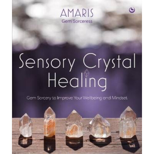 Sensory Crystal Healing