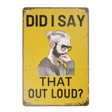 Angeloken Retro Tin Sign Did I Say That Out Loud Vintage Metal Sign for Wall Poster for Home Kitchen Bar Coffee Shop 12x8 Inch