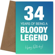 Funny 34th Birthday Cards for Men & Women - Bloody Legend - Joke Happy Birthday Card