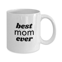 mom Ever Mug Funny mom Coffee Mug Unique Gift for mom Mother's Day Gift