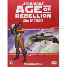 Star Wars Age of Rebellion RPG: Stay on Target (Edge Studio Edition) - Board Game