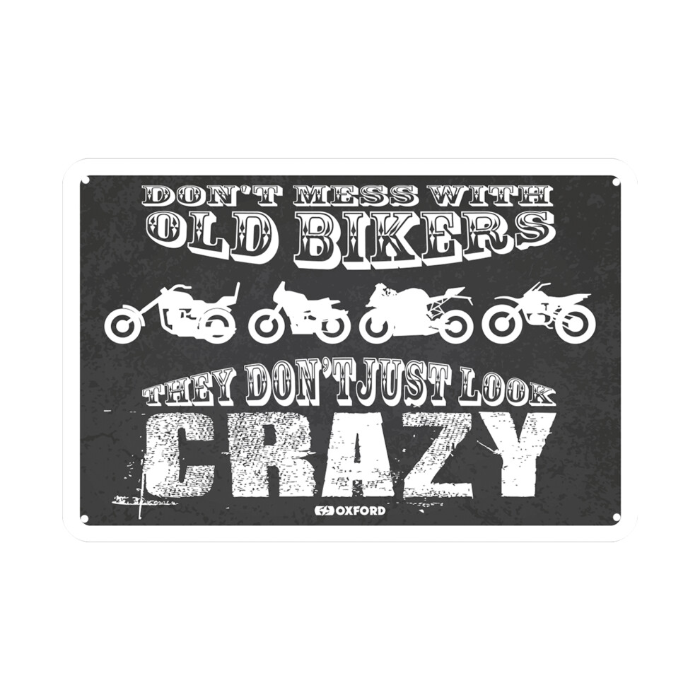 Oxford Garage Metal Sign: They Dont Just Look Crazy 5030009422799