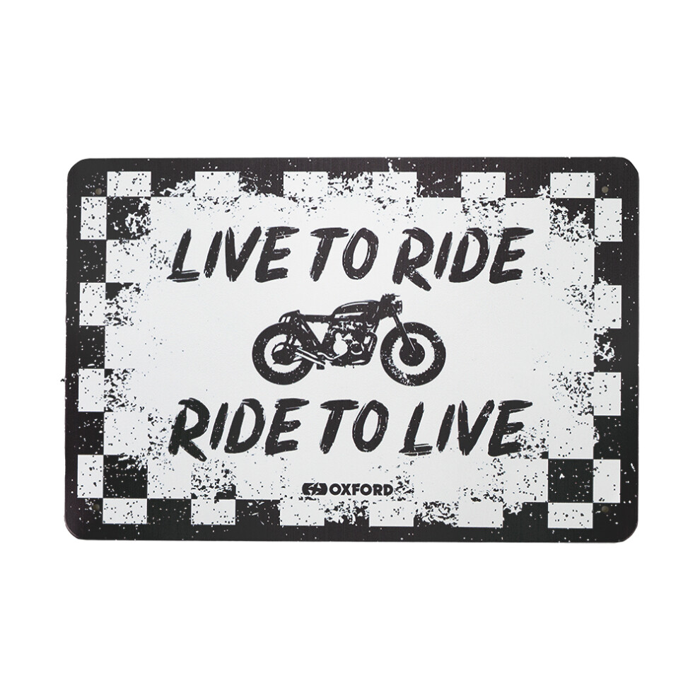 Oxford Garage Metal Sign: Live To Ride 5030009414930