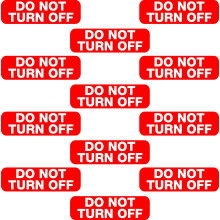 12x Do Not Turn Off Switch Socket Plug Vinyl Printed Sticker Label Home Shop Business