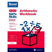Bond SATs Skills: Arithmetic Workbook