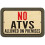 No ATVs Allowed On Premises Sign 1