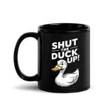 Αστεία κούπα Duck Lover Pun Μαύρη γυαλιστερή, Shut The Duck Up (11oz)