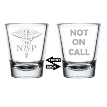 Schnapsglas 1,75 oz Schnapsglas Zweiseitig Nicht im Bereitschaftsdienst NP Krankenpfleger/in Lustig
