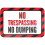 No Trespassing No Dumping Sign 1