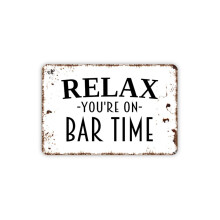 (Alumínium fém) Relax You're On Bar Időtábla Fémtábla Farmház Kortárs Modern Fali Fémtábla Méret: 16x12 hüvelyk