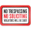 No Trespassing No Soliciting Violators Will Be Shot Sign 1