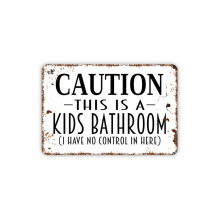 (Aluminium) Achtung! Dies ist eine Kindertoilette. Ich habe hier keine Kontrolle. Lustiges Wandbild aus Metall für die Toilette. Größe: 8 x 12