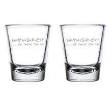 Juego de 2 vasos de chupito de 50 ml (1.75 oz) Regalo para mejores amigos Whisky Estaré ahí para ti Divertido