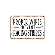 (Hliníkový kov) Proper Wipes Prevent Racing Stripes Cedule Vtipná koupelnová cedule s motivem farmářského domu Moderní nástěnná kovová