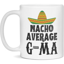 Nacho Average G-Ma Mug, 11-Ounce White