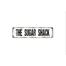 Comhartha Sráide Miotail Tuaithe nó Plaic Ainm Dorais The Sugar Shack Méid: 4x16 Orlach