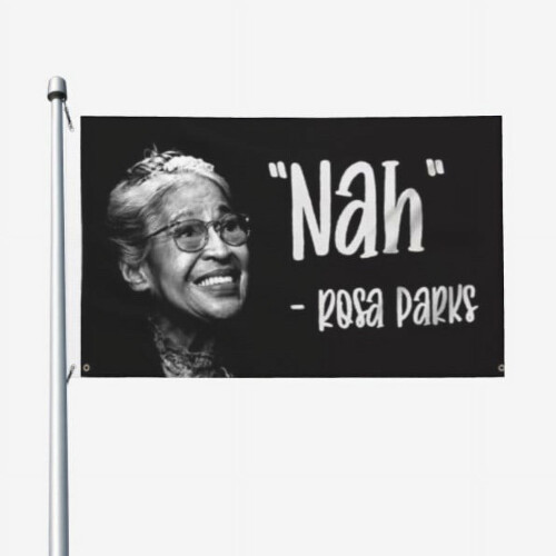 Σημαία Rosa Parks Nah 3x5 πόδια για διακόσμηση σπιτιού σε φοιτητική εστία, υπνοδωμάτιο