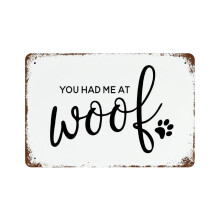 You Hat Me at Woof fémkép 8x12 hüvelykes - Kutyaanya ajándék, kutyabarát fali dekoráció, kutyás témával kompatibilis