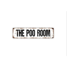 (Métal aluminium) Panneau humoristique rustique en métal « The Poo Room » pour salle de bain ou plaque de porte. Dimensions : 10 x 40 cm (4 x
