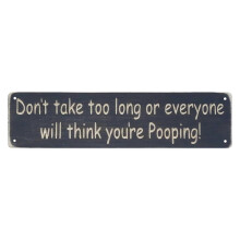 Leuk vintage metalen blikken bord 4x16 inch - Doe er niet te lang over, anders denkt iedereen dat je aan het poepen bent - Rustieke wanddecoratie,